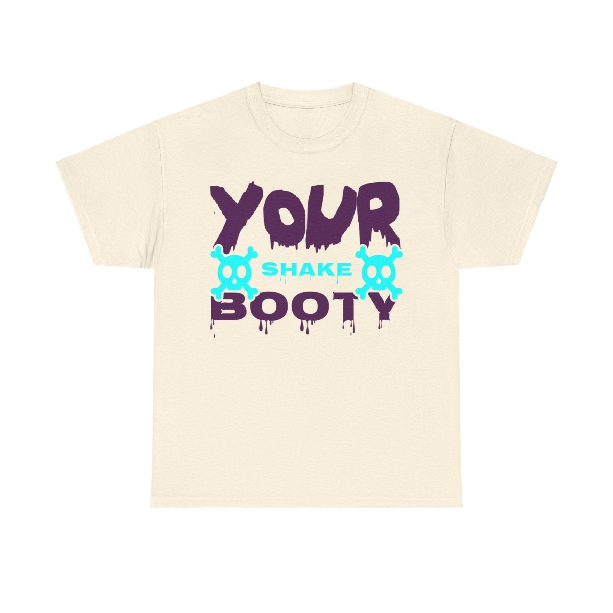 Shake Your Booty T-Shirt