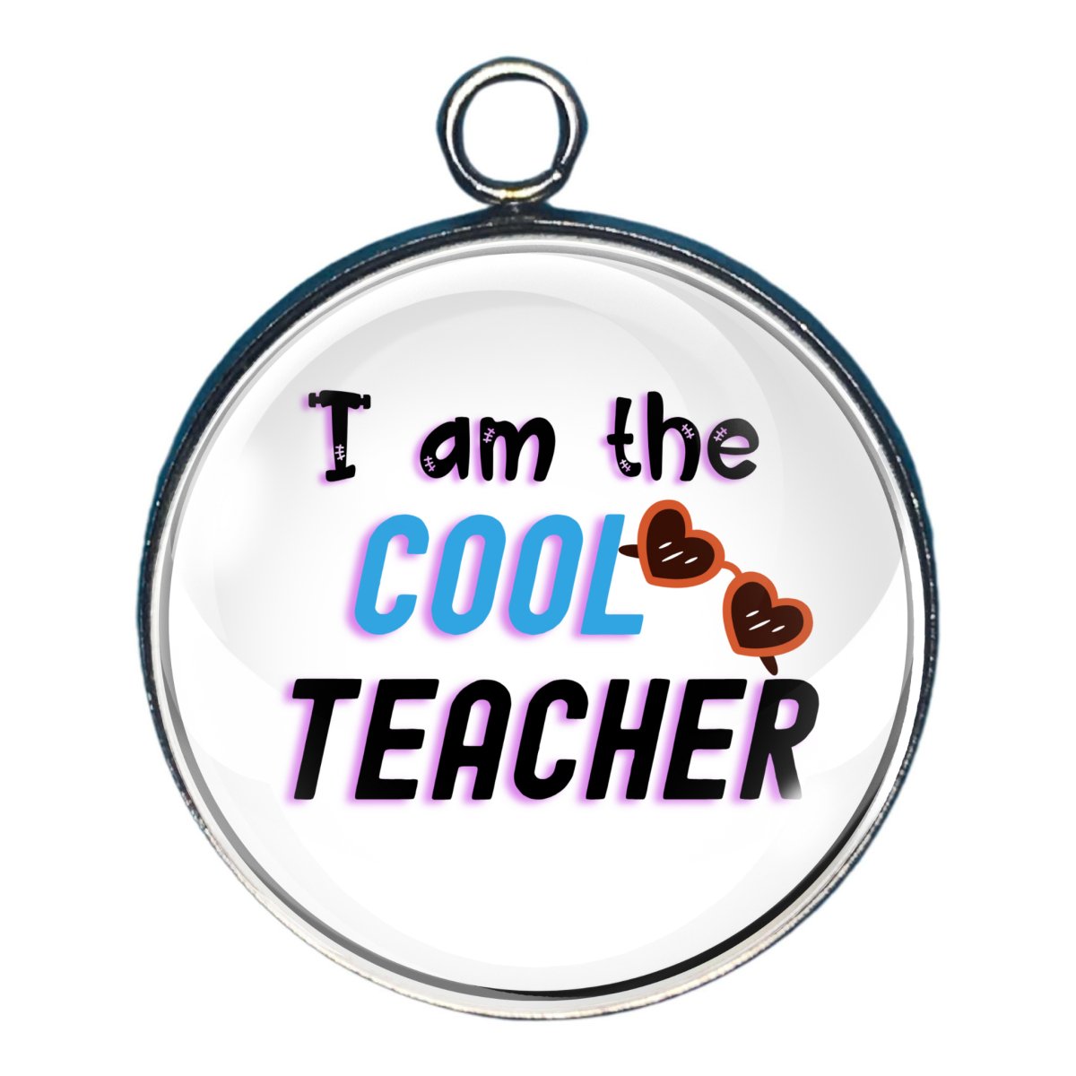 Charm with the wording ' i am the cool teacher' and some sunglasses