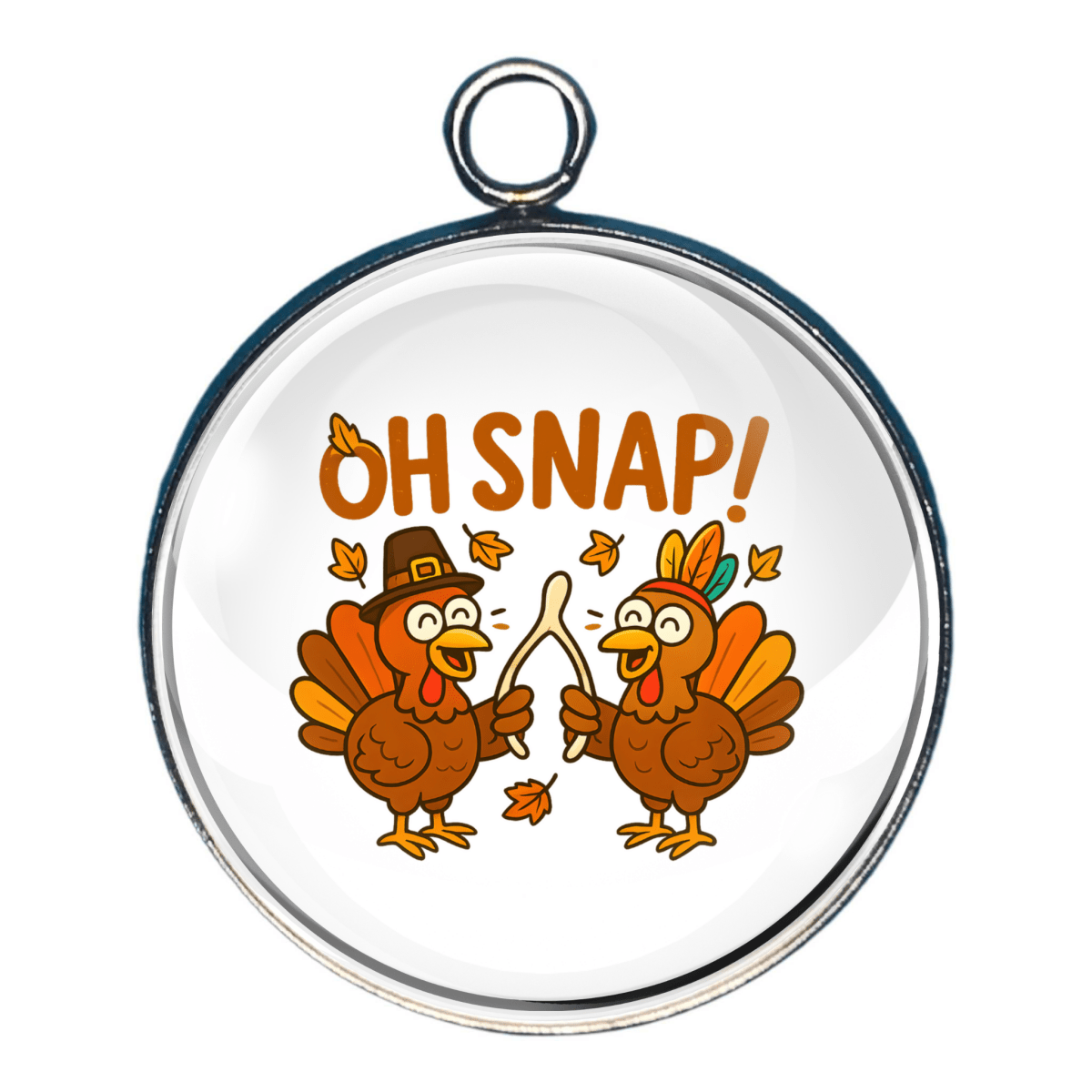 Oh snap Thanksgiving turkey joke charm