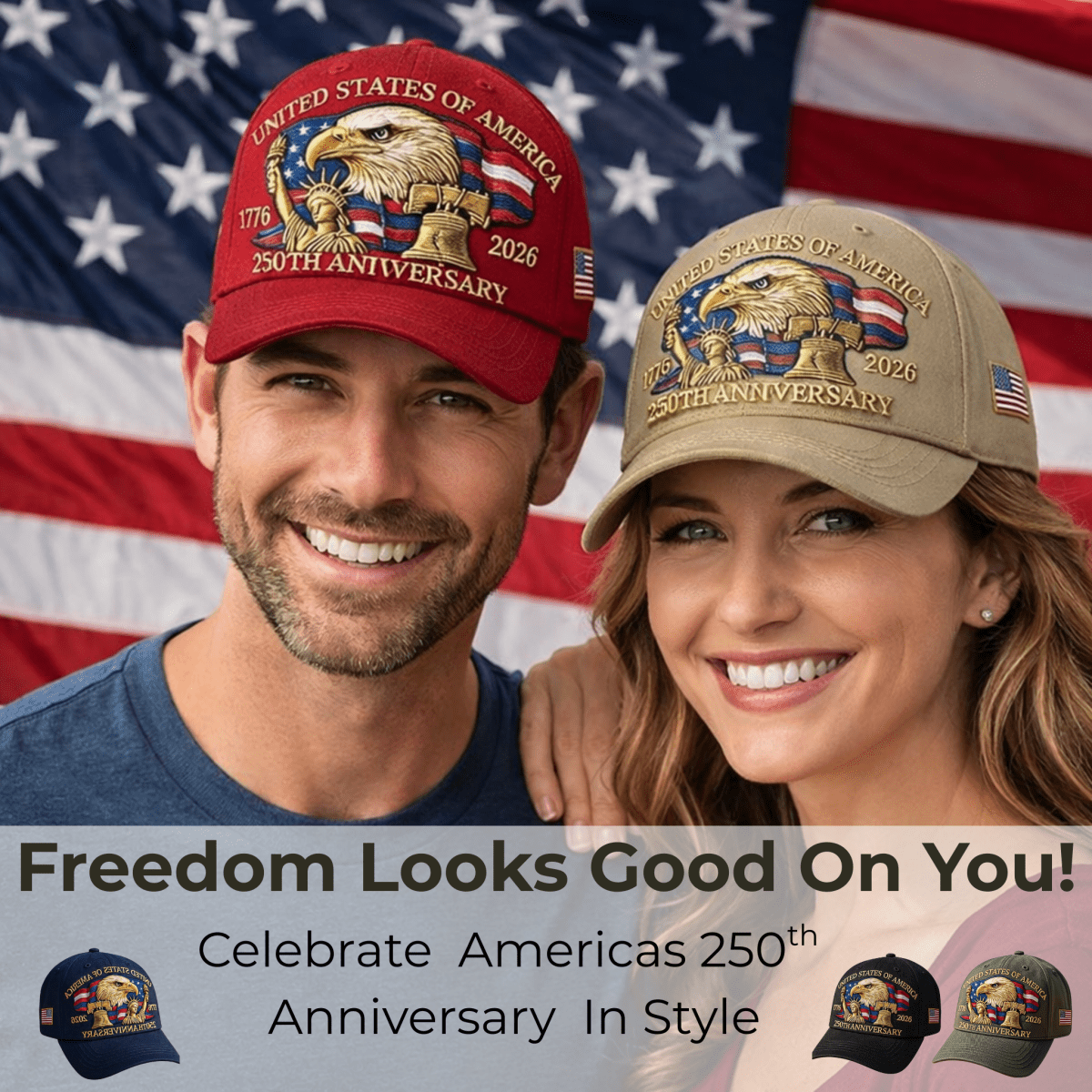 Two people wearing commemorative hats with a U.S. flag background and text about celebrating America's 250th anniversary.